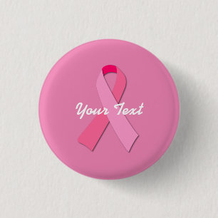 Pink Ribbon with Custom Text 1 Inch Round Button