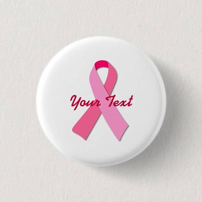Pink Ribbon with Custom Text 1 Inch Round Button (Front)