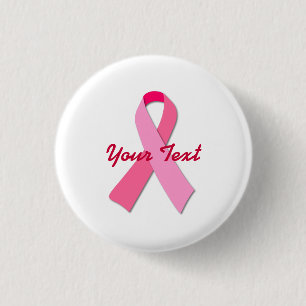 Pink Ribbon with Custom Text 1 Inch Round Button