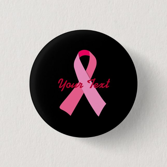Pink Ribbon with Custom Text 1 Inch Round Button (Front)