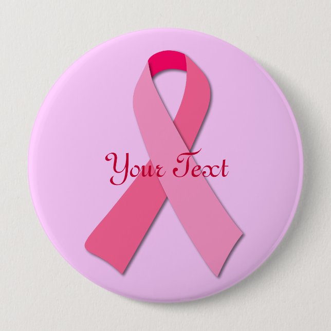 Pink Ribbon with Custom Text 4 Inch Round Button (Front)