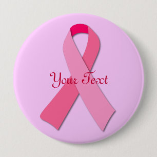 Pink Ribbon with Custom Text 4 Inch Round Button