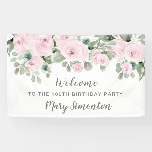 Pink Rose Floral 100 Birthday Party Welcome Banner (Horizontal)