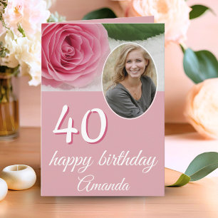 Pink Rose Flower Photo Floral 40th Birthday Card