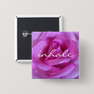 Pink Rose Flower Photo Inhale Script Modern Bold 2 Inch Square Button