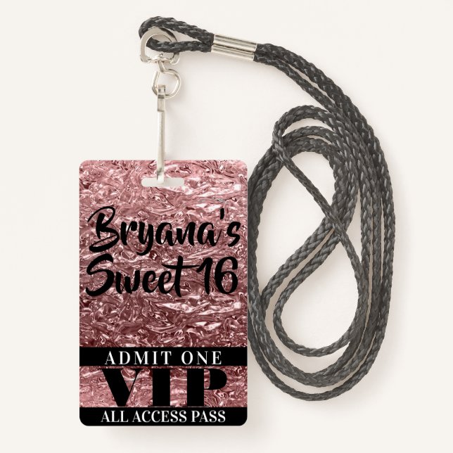 Pink Rose Gold Chrome Shine Sweet 16 VIP Pass Badge (Front with Lanyard)