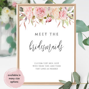 Pink, Rose Gold Floral Meet the Bridesmaids Sign 