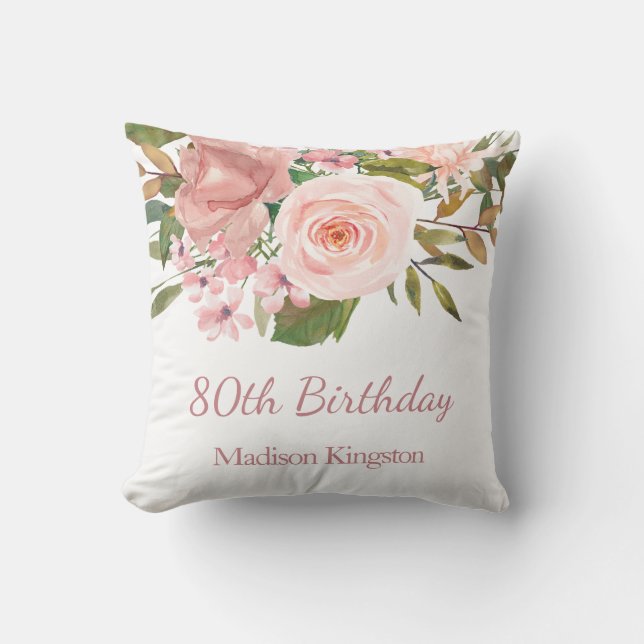 Pink Rose Gold Flowers Womans 80th Birthday Gift Throw Pillow (Front)