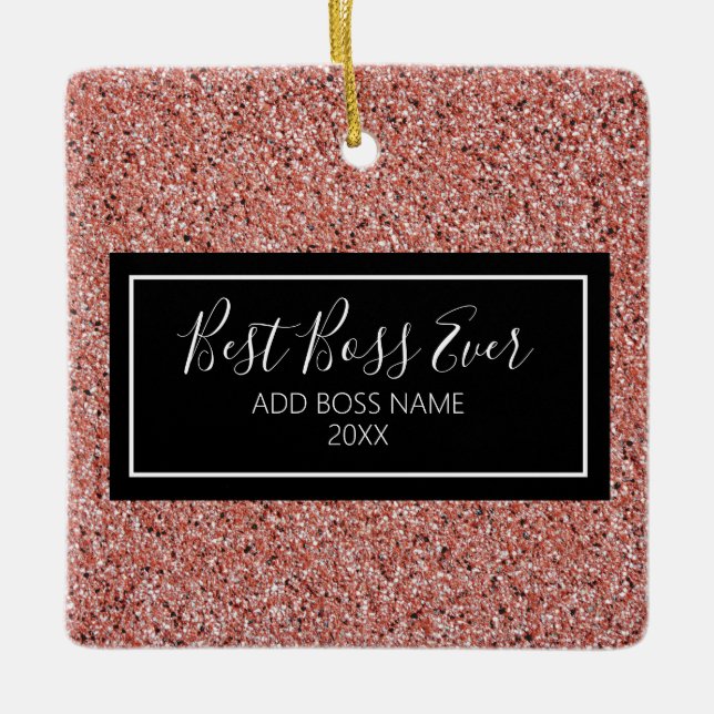 Pink Rose Gold Glitter Best Boss Ever Personalized Ceramic Ornament (Front)