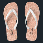 Pink Rose Gold Glitter Bride Wedding Flip Flops<br><div class="desc">Pink Rose Gold Glitter Sparkle Wedding Flip Flops with the option to add your name for Bridal Shower,  Bachelorette,  Quinceanera,  Sweet16 or any other party occasions. Use personalize this template option to change the text on the left and right sides</div>