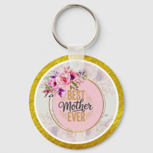Pink Rose Mother’s Day I Best Mother Ever Keychain