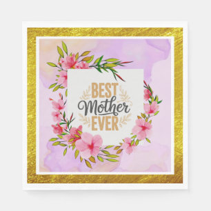 Pink Rose Mother’s Day I Best Mother Ever Napkin