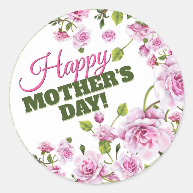 Pink Roses Floral | Happy Mother's Day Classic Round Sticker (Front)
