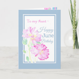 Pink Roses June Birthday Card for an Aunt