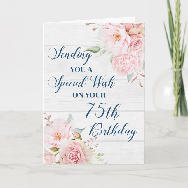 Pink Rustic Flowers Happy 75th Birthday Card (Front)