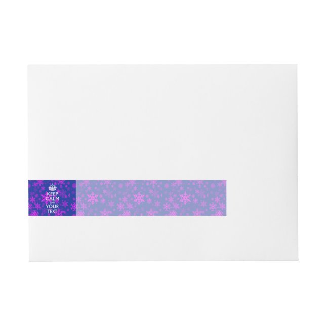 Pink Snowflakes KEEP CALM AND Your Creative Text Wraparound Address Label (Front)