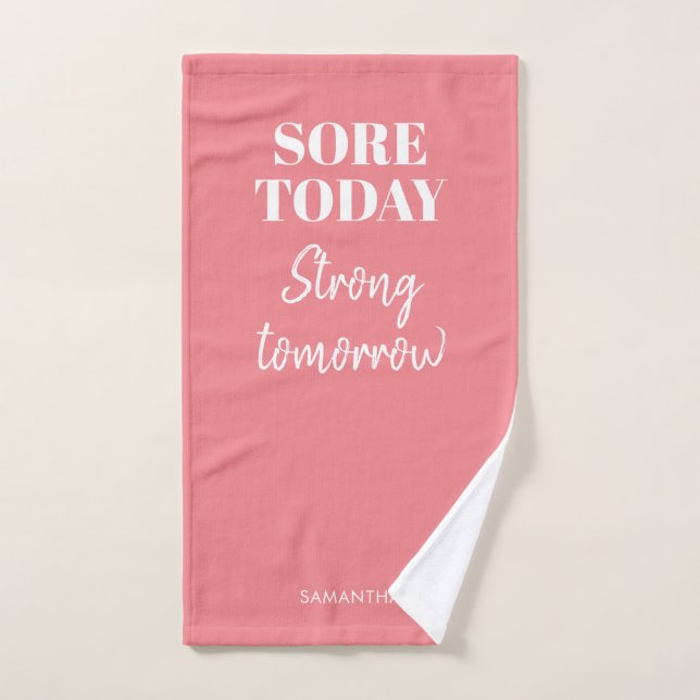 Pink Sore Today Strong Tomorrow Name Workout Gym Hand Towel (Hand Towel)
