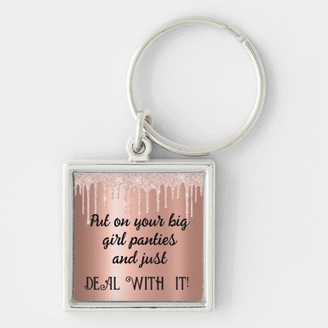 Pink Sparkle Drips-Big Girl Panties-Deal With It! Keychain (Front)