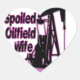 Pink Spoiled Oilfield Wife Heart Sticker