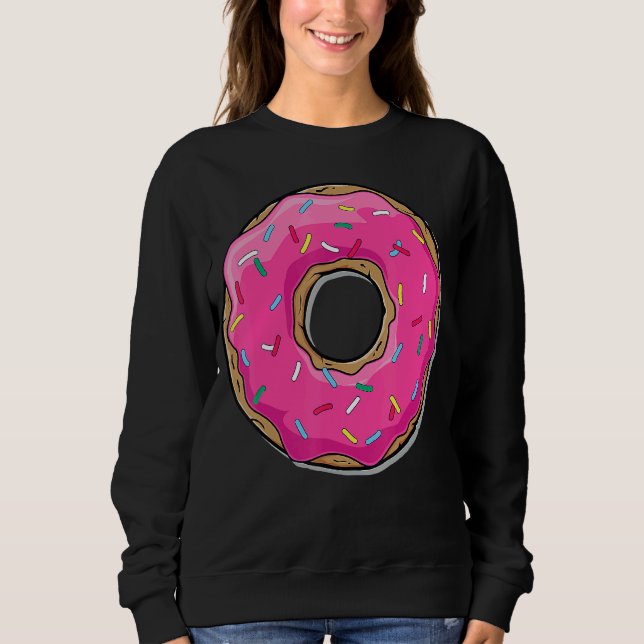 Pink Sprinkle Doughnut Cool Doughnuts Sprinkles  F Sweatshirt (Front)