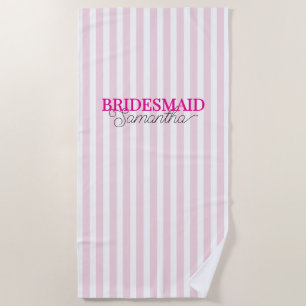 Pink Striped Personalized Script Name Bridesmaid Beach Towel