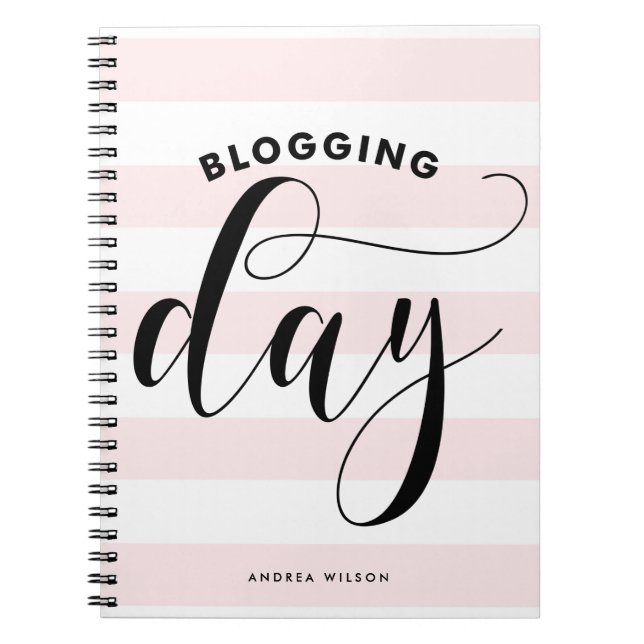 Pink Stripes Blogging Day Calligraphy Personalized Notebook (Front)