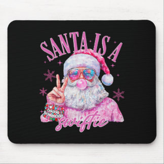 Pink Sungles Santa Is A Swifty Santa Christmas Bub Mouse Pad