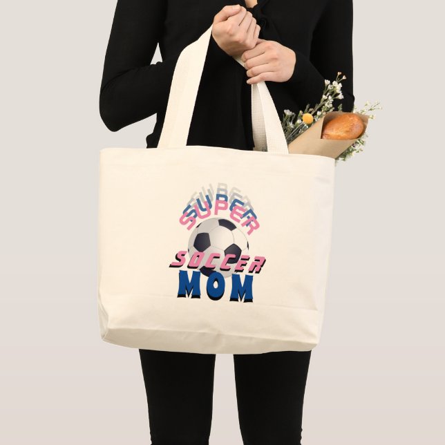 Pink Super Soccer Mom Sport Mother Mother`s Day Large Tote Bag (Front (Product))