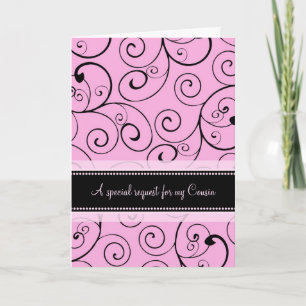 Pink Swirls Cousin Matron d'honneur carte d'invita