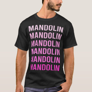Pink Text Mandolin T-Shirt