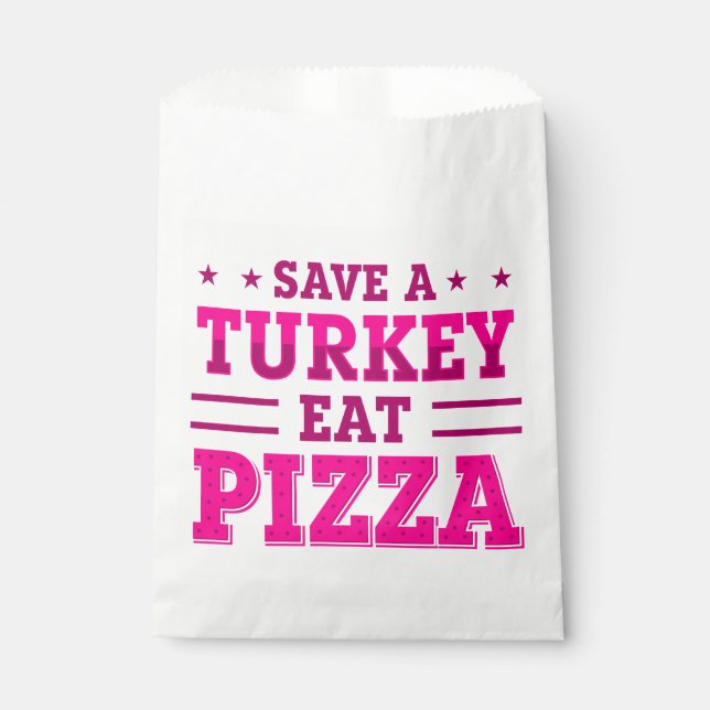 pink thanksgiving save turkey pizza  favour bag (Front)