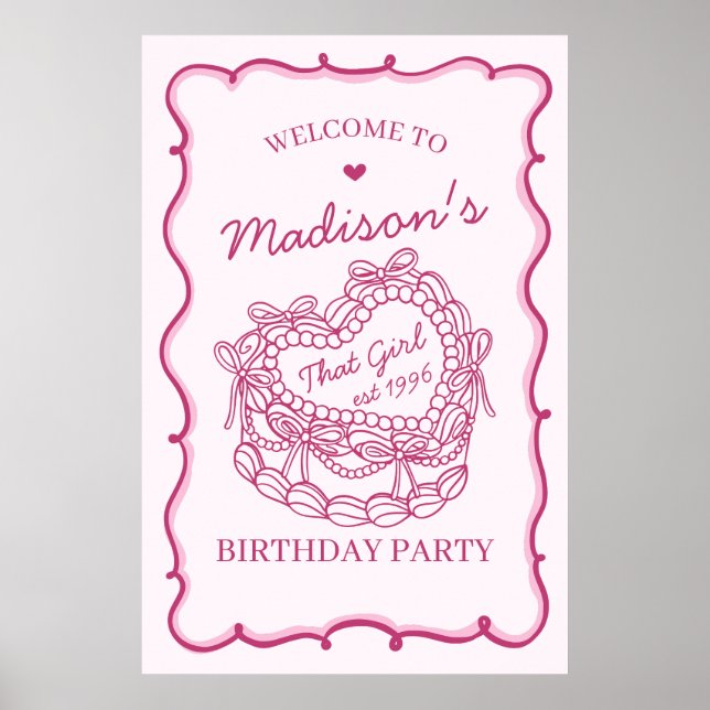 Pink That Girl Coquette Cake Birthday Welcome Poster (Front)