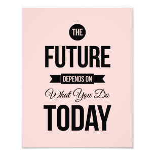 Pink The Future Inspirational Quote Photo Print