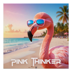 PINK THINKER Flamingo Pink Poster