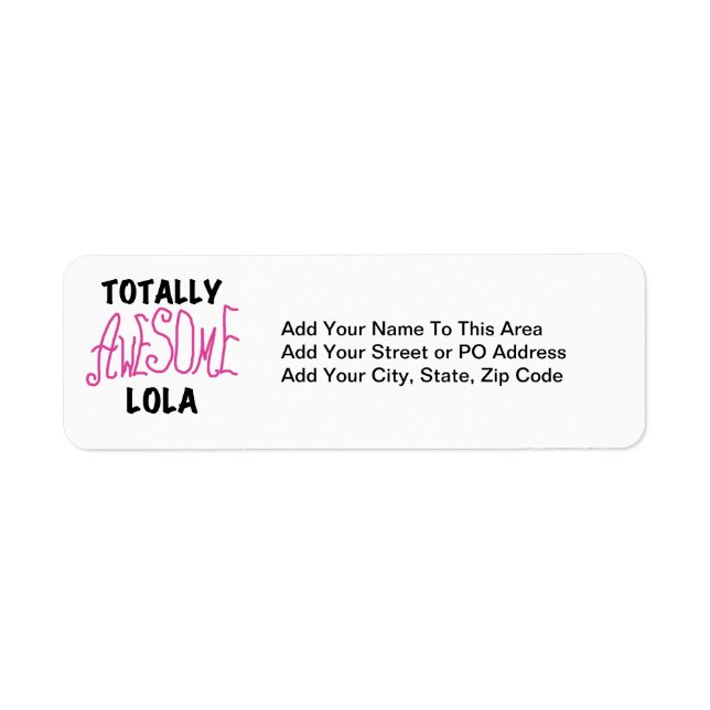 Pink Totally Awesome Lola T-shirts and Gifts (Front)