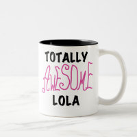 Pink Totally Awesome Lola T-shirts and Gifts