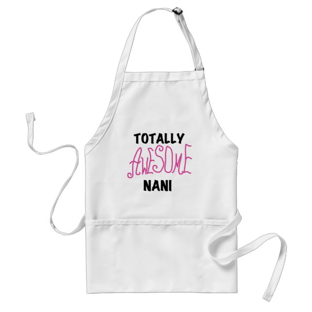 Pink Totally Awesome Nani T-shirts and Gifts Standard Apron (Front)