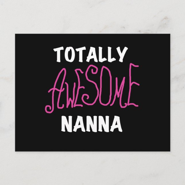 Pink Totally Awesome Nanna T-shirts and Gifts Postcard (Front)