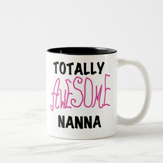 Pink Totally Awesome Nanna T-shirts and Gifts Two-Tone Coffee Mug (Right)