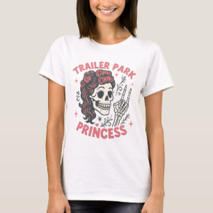 Pink Trailer Park Princess Funny Girly Skull T-Shirt