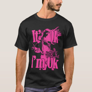 Pink Typography Its Ok Iam Ok T-Shirt