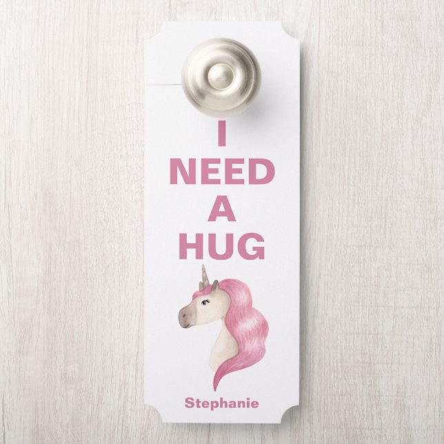 Pink Unicorn J'Ai Besoin D'Un Affichette de porte  (Sur le bouton)