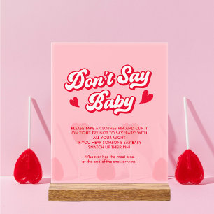 Pink Valentine Baby Shower Don't Say Baby Game Acrylic Sign