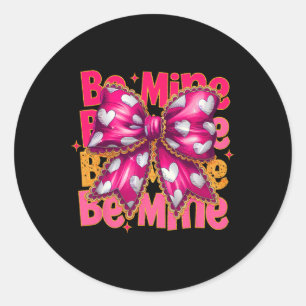 Pink Valentine Coquette Heart Be Mine Valentine's  Classic Round Sticker
