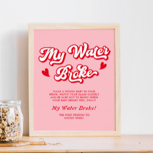 Pink Valentines Baby Shower My Water Broke Game Poster