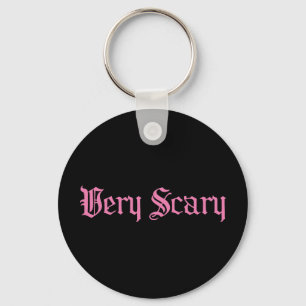 Pink Very Scary Keychain