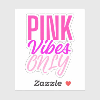 Pink Vibes Only – Girly Pink Aesthetic Text