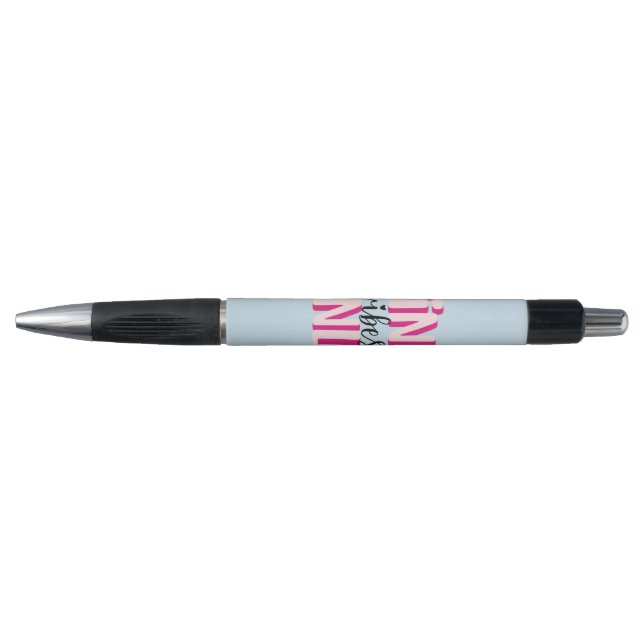 Pink vibes only pen (Front)