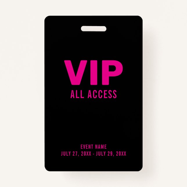 Pink VIP All Access Pass Event ID Badge (Front)