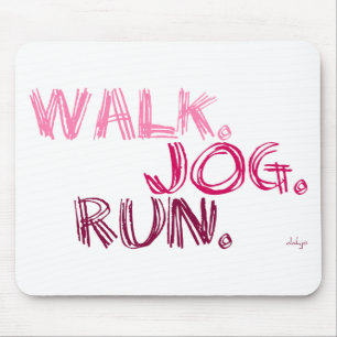PINK WALK JOG RUN (font SCRIBBLE) Mouse Pad